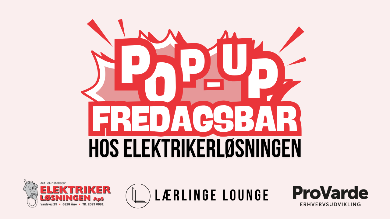 LÆRLINGE LOUNGE: Pop-up fredagsbar hos Elektriker Løsningen ApS i Årre 🙌